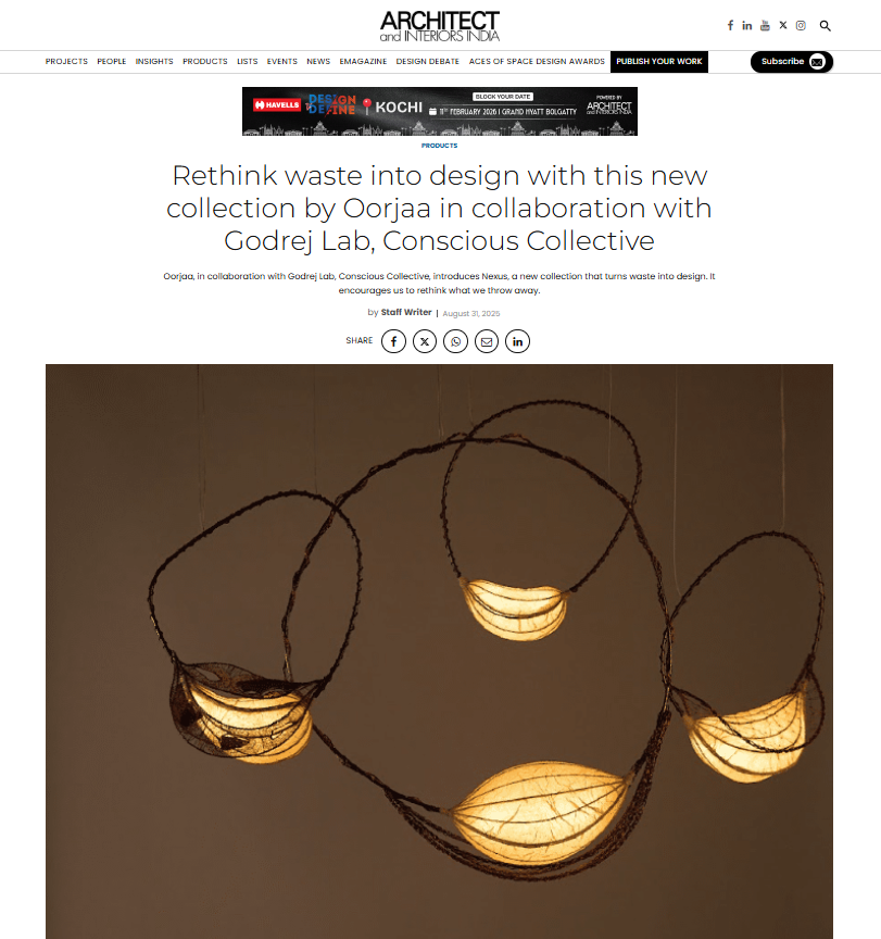ARCHITECT AND INTERIORS INDIA | RETHINK WASTE INTO DESIGN WITH THIS NEW COLLECTION BY OORJAA IN COLLAB WITH GODREJ LAB, CONSCIOUS COLLECTIVE