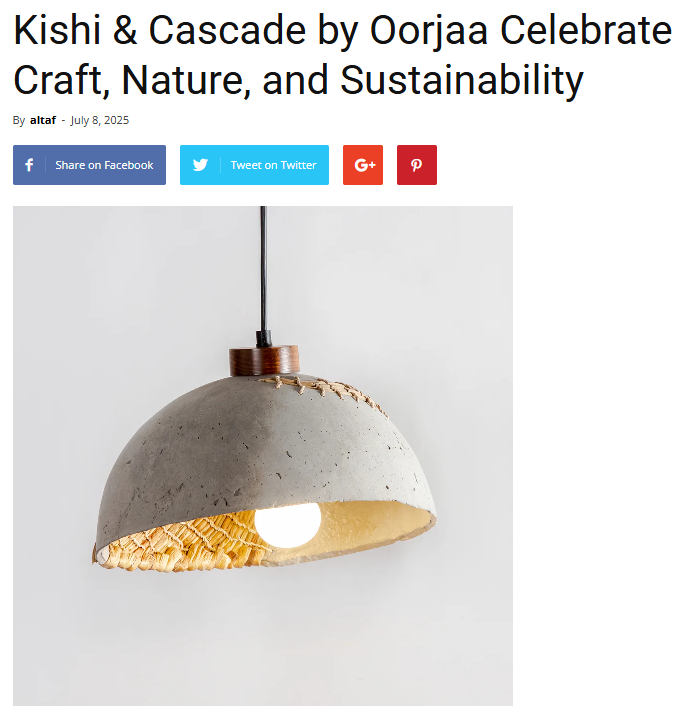 THE RETAIL TIMES | KISHI & CASCADE BY OORJAA CELEBRATE CRAFT, NATURE AND SUSTAINABILITY